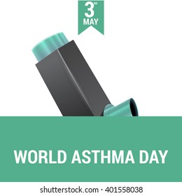 Vector illustration of World Asthma Day with asthma inhaler.