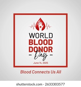 Vector illustration of world blood donor concept with  blood drop and hope hand symbol. Best for World blood donor day - June 14, 2025. Blood Connects Us All theme design. 
