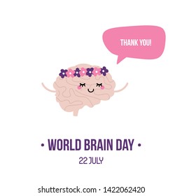 Vector illustration for world brain day with cute cartoon style brain character in floral wreath, smiling, saying thank you.