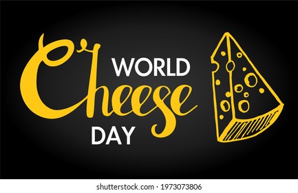 Vector illustration for World Cheese Day. Lettering and a piece of cheese drawn by hand.