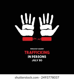 Vector Illustration of World Day Against Trafficking in Persons. July 30. Freedom sign. Broken chains. Black background. Eps 10.