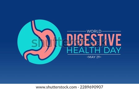 Vector illustration of world digestive health day on 29th may. Stomach health awareness campaign banner.