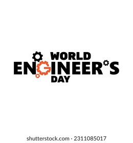 Vector illustration World Engineer's day lettering for greeting card, logo, banner template