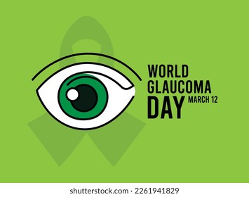 Vector Illustration of World Glaucoma Day. March 12. Green background. Poster, banner, card, background. Eps 10.