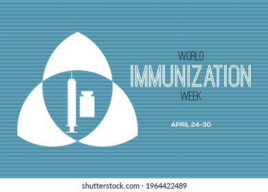 Vector illustration of World Immunization week observed in last week of April from 24th to 30th