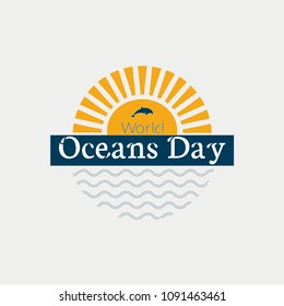 Vector illustration for the World Oceans Day modern concept logo, banner or poster with waves, sun and dolphin.