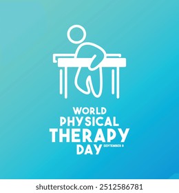 Vector Illustration of World Physical Therapy Day. September 8. Gradient background. Eps 10.