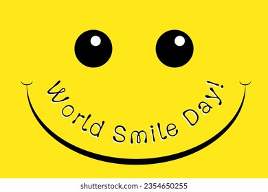 Vector illustration, "World Smile Day. Big and smile face with below black letters, yellow background with copy space