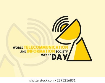 Vector Illustration of World Telecommunication and Information Society Day. Flat design vector. May 17. Eps 10.