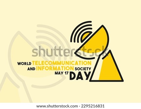 Vector Illustration of World Telecommunication and Information Society Day. Flat design vector. May 17. Eps 10.