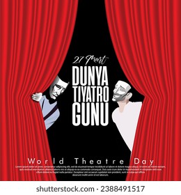 Vector illustration of World Theater Day. Türkiye: 27 Mart Dunya Tiyatro Gunu.