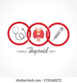 Vector illustration for World Thyroid Day which is held on 25 may. Can be used for poster, banner, medical designs, backgrounds, symbol, icon and print templates.