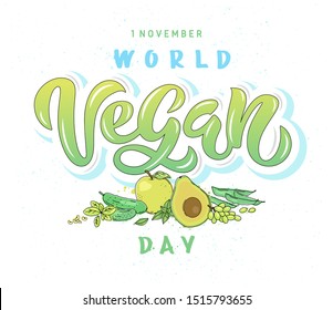 Vector illustration of World Vegan Day text for cards, stickers, for any type of artworks like banners and posters. Hand drawn calligraphy, lettering, typography for the holiday events.