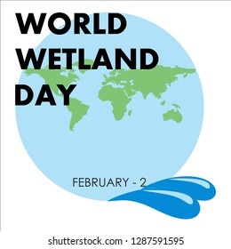 Vector illustration World Wetlands Day theme. Postcard or banner with a blue circle and green map cut out in paper, on white background. The date of the event is 2 February. 