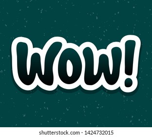 Vector illustration for Wow phrase. Wow typography quotes for poster, card, banner, template, social media sticker. Vector EPS 10. Wow icon, sticker