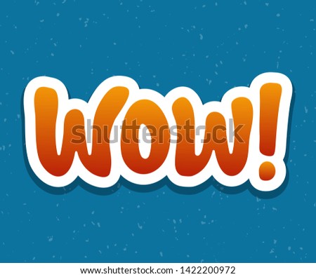 Vector illustration for Wow phrase. Wow typography quotes for poster, card, banner, template, social media sticker. Vector EPS 10. Wow icon, sticker