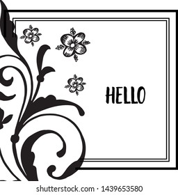 Vector illustration wreath frame of backdrop on white with decorative writing hello