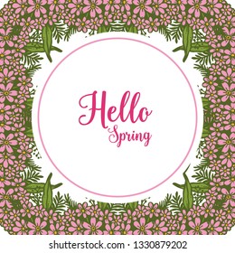 Vector illustration write hello spring with frame pink flower and green leaves hand drawn