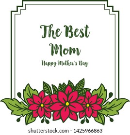 Vector illustration writing best mom with bright red flower frames