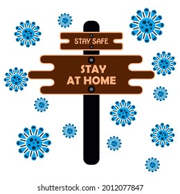vector illustration of the writing board stay safe, stay at home and the virus symbol. good for health campaigns against the virus pandemic.
