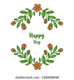 Vector illustration writing happy day for beautiful orange flower frame hand drawn