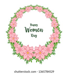 Vector illustration writing happy women day with various crowd of pink flower frame hand drawn