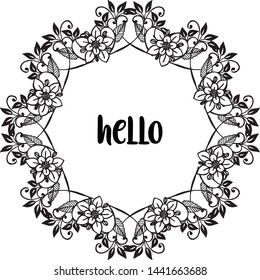 Vector illustration writing hello with art modern of flower frame