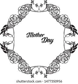 Vector illustration writing with mother day art of leafy flower frame