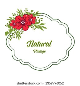 Vector illustration writing natural vintage with abstract red flower frame hand drawn