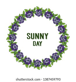 Vector illustration writing sunny day with decoration flower frame