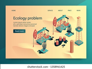 Vector Illustration is Written Ecology Problem. Construction and Installation Oil Wells Affects Ecology Region. Oil Spill near Oil Production Structure. Banner Air and Soil Pollution.