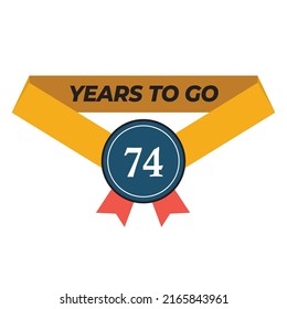 Ilustración vectorial de Years To Go 74 sobre un fondo blanco con una cinta amarilla y un tipo de letra moderno
