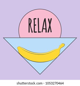 Vector Illustration with Yellow Banana. Template with Geometric Elements and Text in Hipster Style. Creative Composition with Banana Isolated for Card, Poster, Sticker, Flyer, Cover, Invitation.