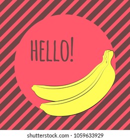 Vector Illustration with Yellow Banana. Template with Geometric Elements and Text in Hipster Style. Creative Composition with Banana Isolated for Card, Poster, Sticker, Flyer, Cover, Invitation.