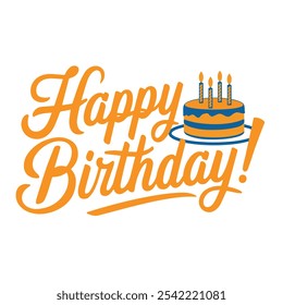 A vector illustration of a yellow calligraphy text lettering Happy birthday with a cake on a white background
