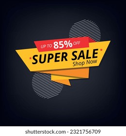 Vector illustration of yellow discount banner isolated on gray background. Super offer 85% discount.