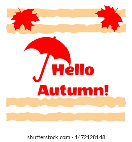 Vector illustration. Yellow maple autumn leaf on a background of colored stripes. Hello Autumn concept