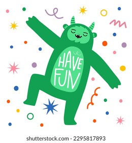 Vector illustration with yeti and lettering quote. Have fun. Colored typography poster, apparel print design, inspirational greeting card with mystic animal