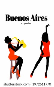 Vector illustration of young beautiful girl is dancing tango. Poster for dance school, concerts, festivals, carnivals, cards. Saxophonist girl plays tango. Inscription of Buenos Aires. 