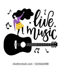 Vector illustration with young long hair woman in skirt dancing on the acoustic guitar. Live Music calligraphy text. Colored typography poster, musical flyer design