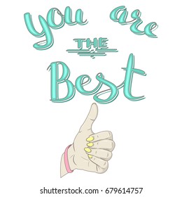 Vector illustration "You're the Best". Easy to use