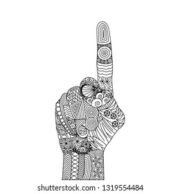 Vector illustration of zentangle of sign of attention. Gesture of index finger up. Palm, hand isolated. Drawing with doodle elements. Meditation anti-stress coloring book. Line art of religious sign