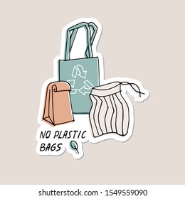 Vector illustration zero waste, recycle, no plastic bags. Environment protection quote