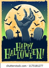 Vector illustration of a zombie hand and bats in a graveyard under the full moon with Happy Halloween text.