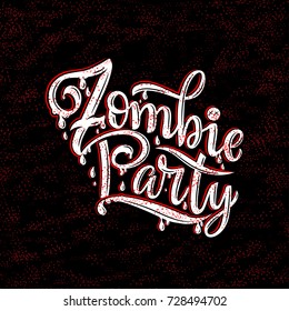 Vector illustration of Zombie party text for party invitation, greeting card, banner. Handwritten holiday calligraphy zombie party poster, badge template. Lettering typography halloween illustration