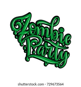 Vector illustration of Zombie party text for party invitation, greeting card, banner. Handwritten holiday calligraphy zombie party poster, badge template. Lettering typography halloween illustration