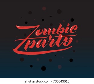 Vector illustration of Zombie Party text for invitation to a party. Postcards for Halloween. Handwritten holiday calligraphy zombie party poster.