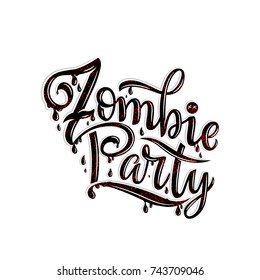 Vector illustration of Zombie party text for party invitation, greeting card, banner. Handwritten holiday calligraphy poster, badge template. Lettering typography halloween illustration