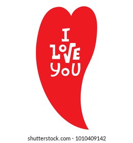 Vector illustration:a greeting card with cartoon hand drawn unique typography slogan on red heart for decoration, prints and posters. Design elements isolated on white background for Valentine's Day.