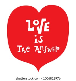 Vector illustration:a greeting card with cartoony hand drawn unique typography slogan on red heart for decoration, prints and posters. Design elements isolated on white background for Valentine's Day.